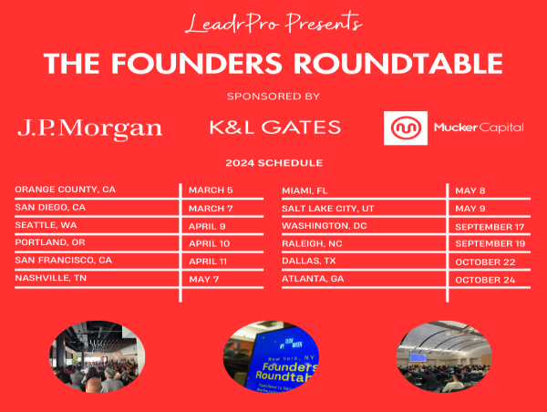The Founders Roundtable Announces 12 City Tour, Sponsored by J.P. Morgan, K&L Gates, Mucker Capital, and LeadrPro